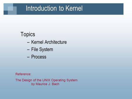 Introduction to Kernel