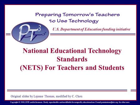 U.S. Department of Education funding initiative Copyright © 2000, ISTE and its licensors. Freely reproducible and modifiable for nonprofit, educational.