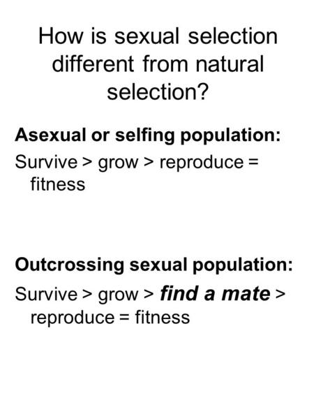 How is sexual selection different from natural selection?