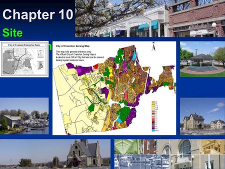 Chapter 10 Site Selection. Chapter Objectives  To examine overall location strategies  To elaborate the types of locations available to a retailer: