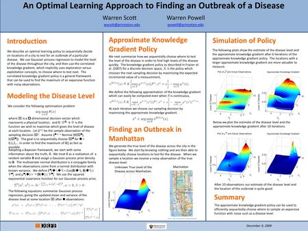 An Optimal Learning Approach to Finding an Outbreak of a Disease Warren Scott Warren Powell