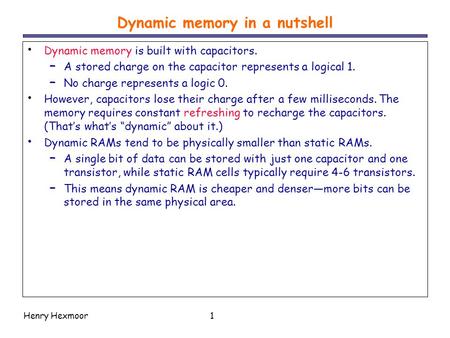 Dynamic memory in a nutshell