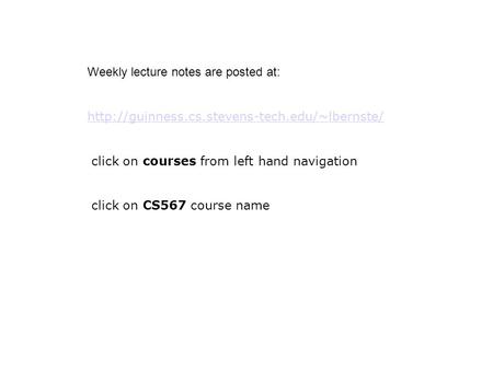 Weekly lecture notes are posted at: