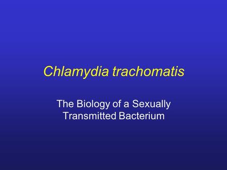 Chlamydia trachomatis