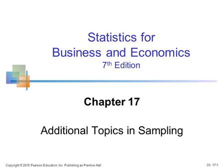 Chapter 17 Additional Topics in Sampling