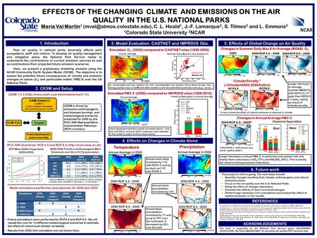 REFERENCES Maria Val Martin 1 C. L. Heald 1, J.-F. Lamarque 2, S. Tilmes 2 and L. Emmons 2 1 Colorado State University 2 NCAR.