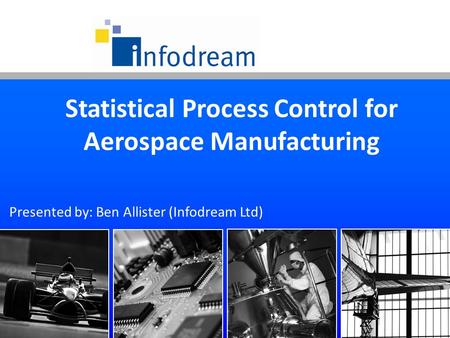 Statistical Process Control for Aerospace Manufacturing