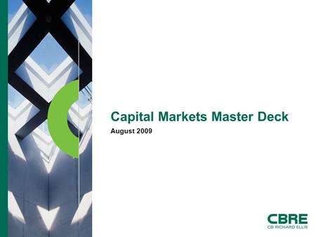 Capital Markets Master Deck August 2009. Debt Market Overview.