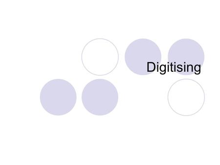 Digitising. Planning : Analyzing Form Analyze geometric features of a form Decompose a form into different parts Rule surface? Sweep surface? Look for.