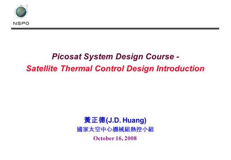 Contents Space Environments Satellite Thermal Control Requirements