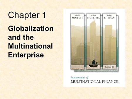 Globalization and the Multinational Enterprise