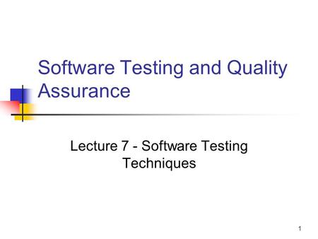 Software Testing and Quality Assurance