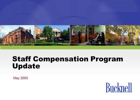 Staff Compensation Program Update