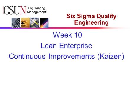 Six Sigma Quality Engineering