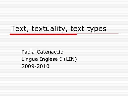 Text, textuality, text types