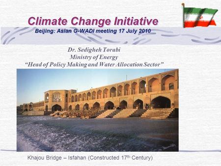 Climate Change Initiative Beijing: Asian G-WADI meeting 17 July 2010