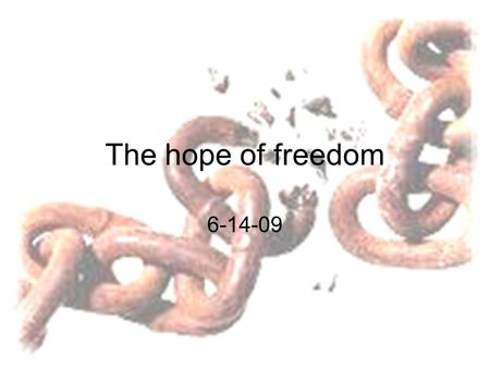 The hope of freedom 6-14-09. What is the cost of freedom? Revolutionary War 25,000 Mexican-American War13,283 American Civil War623,026 World War I116,708.