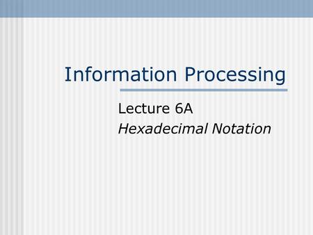 Information Processing