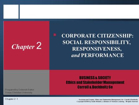 BUSINESS & SOCIETY Ethics and Stakeholder Management