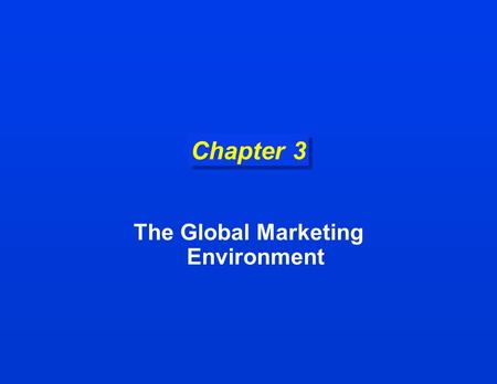 The Global Marketing Environment