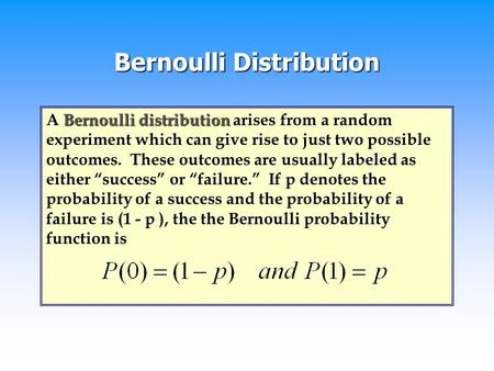 Bernoulli Distribution