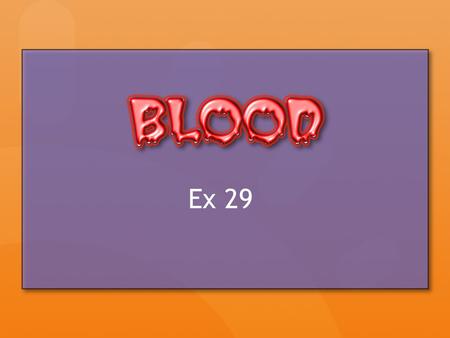 Ex 29. Blood connective tissue which consists of: plasma cells centrifuge 55% plasma 45% RBC’s & WBC’s Hematocrit = % RBC’s in whole blood.