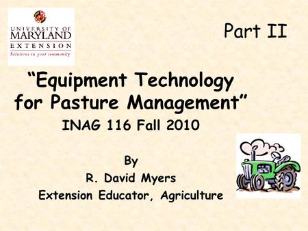 “Equipment Technology for Pasture Management”