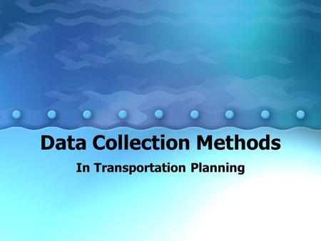 Data Collection Methods