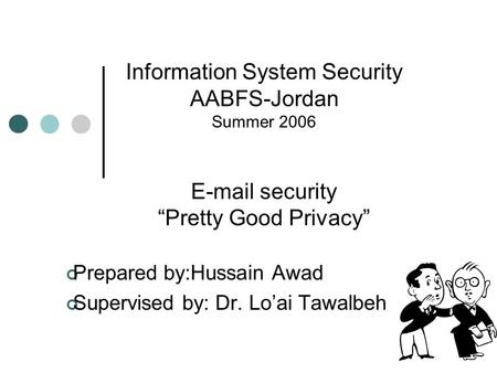 Prepared by:Hussain Awad Supervised by: Dr. Lo’ai Tawalbeh