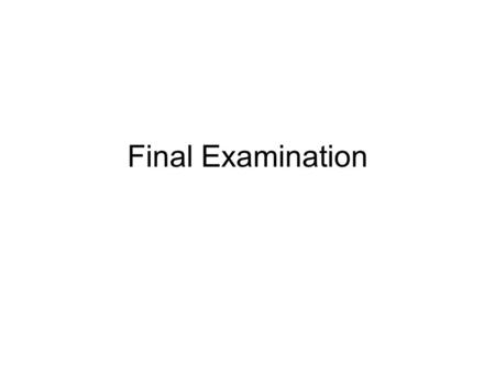 Final Examination. Quick Review Risk Definition Three parameters for credit risk measurement –Exposure at default (E) –The loss in the event of default.