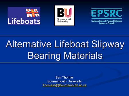 Alternative Lifeboat Slipway Bearing Materials