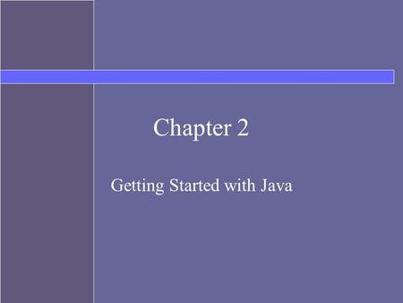 Getting Started with Java