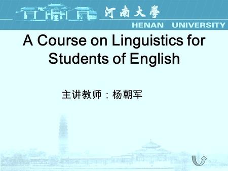 A Course on Linguistics for Students of English