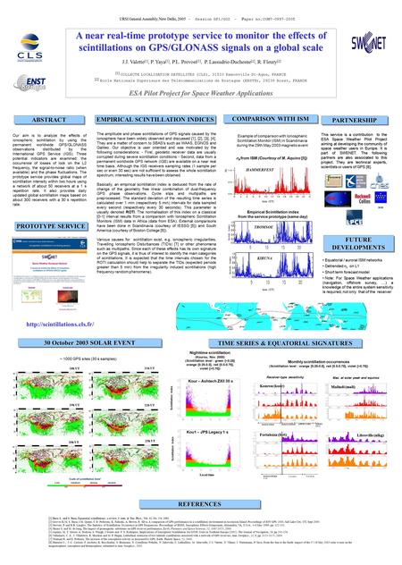 A near real-time prototype service to monitor the effects of scintillations on GPS/GLONASS signals on a global scale J.J. Valette [1], P. Yaya [1], P.L.