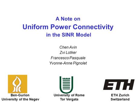 Uniform Power Connectivity University of the Negev