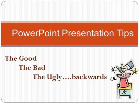 PowerPoint Presentation Tips