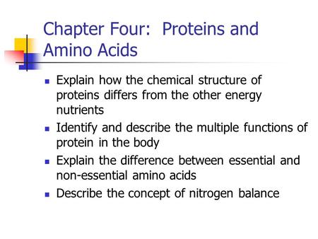 Chapter Four: Proteins and Amino Acids