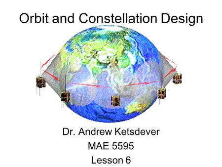 Orbit and Constellation Design