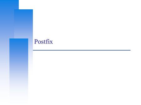 Postfix.