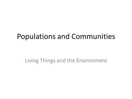 Populations and Communities