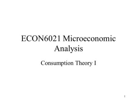 ECON6021 Microeconomic Analysis