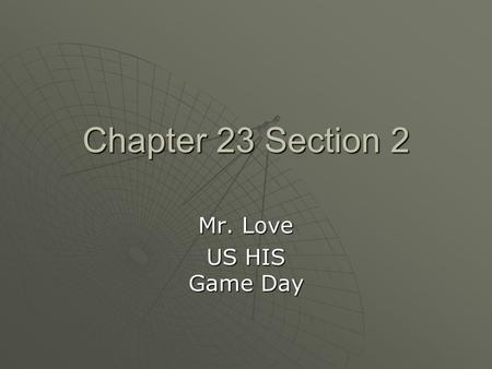 Chapter 23 Section 2 Mr. Love US HIS Game Day. The Hundred Days Begins  Between March 9 and June 16, 1933, referred to as the ____ ____, Roosevelt sent.