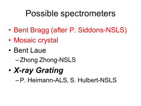 Possible spectrometers