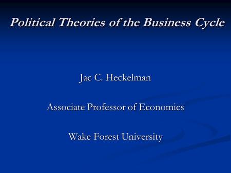 Political Theories of the Business Cycle