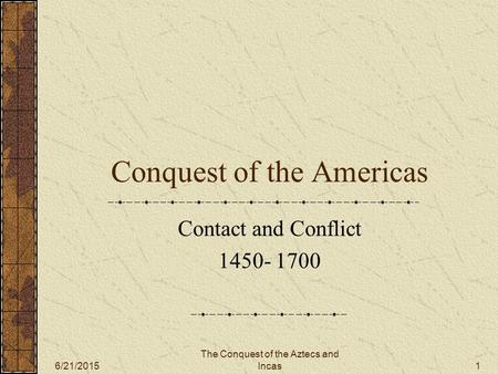 Conquest of the Americas