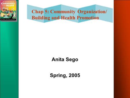 Anita Sego Spring, 2005.