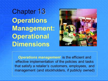 Operations Management: Operational Dimensions