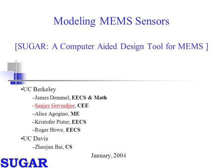 Modeling MEMS Sensors [SUGAR: A Computer Aided Design Tool for MEMS ]