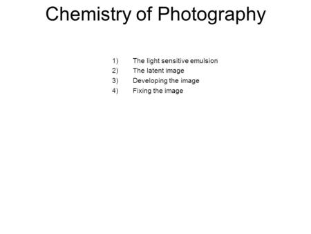 Chemistry of Photography