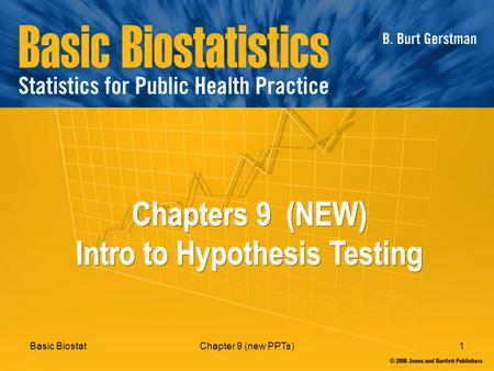 Chapters 9 (NEW) Intro to Hypothesis Testing